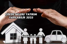 Çin'de Nelere Yatırım Yapılabilir 2025