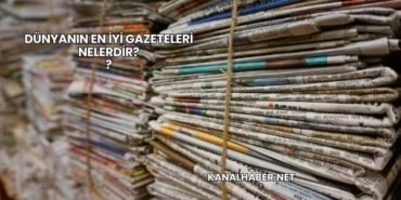 Dünyanın En İyi Gazeteleri Nelerdir?