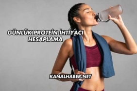 Günlük Protein İhtiyacı Hesaplama
