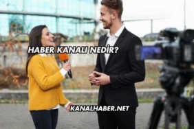Haber Kanalı Nedir?