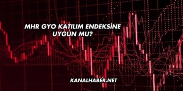 MHR GYO Katılım Endeksine Uygun mu?