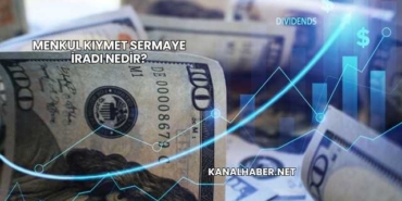 Menkul Kıymet Sermaye İradı Nedir?