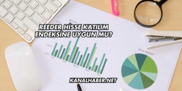 Reeder Hisse Katılım Endeksine Uygun mu?