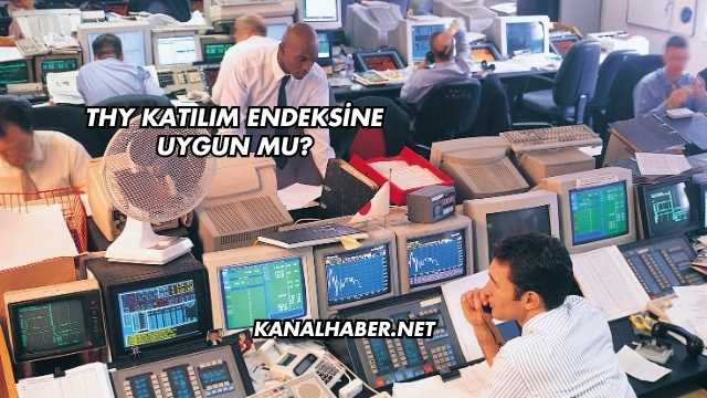 THY Katılım Endeksine Uygun mu?