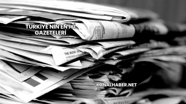 Türkiye'nin En İyi Gazeteleri