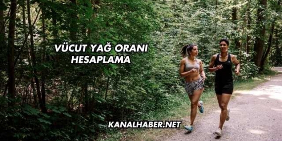 Vücut Yağ Oranı Hesaplama