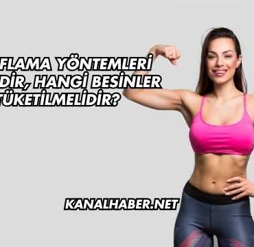 Zayıflama Yöntemleri Nelerdir, Hangi Besinler Tüketilmelidir?