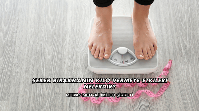 Şeker Bırakmanın Kilo Vermeye Etkileri Nelerdir?
