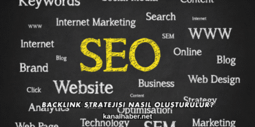 Backlink Stratejisi Nasıl Oluşturulur?