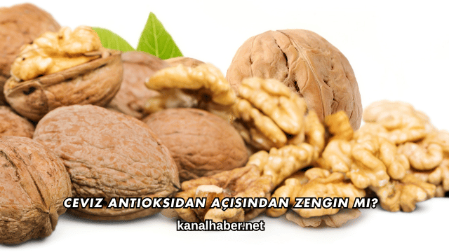 Ceviz Antioksidan Açısından Zengin mi?