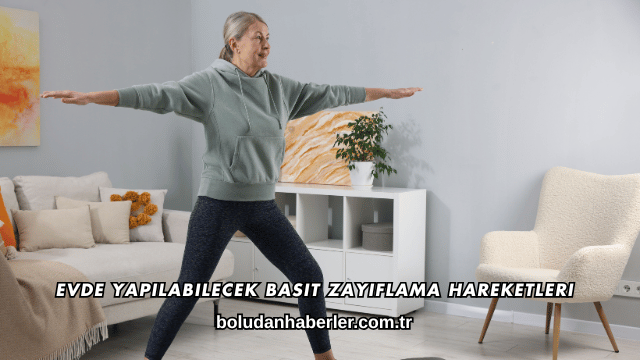 Evde Yapılabilecek Basit Zayıflama Hareketleri