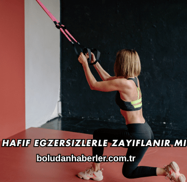 Hafif Egzersizlerle Zayıflanır mı?