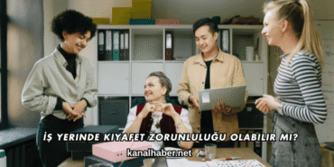 İş Yerinde Kıyafet Zorunluluğu Olabilir mi?