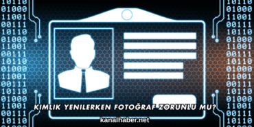 Kimlik Yenilerken Fotoğraf Zorunlu mu?