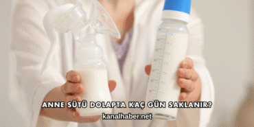 Anne Sütü Dolapta Kaç Gün Saklanır?