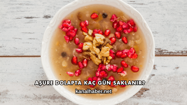 Aşure Dolapta Kaç Gün Saklanır?