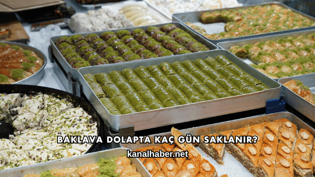 Baklava Dolapta Kaç Gün Saklanır?