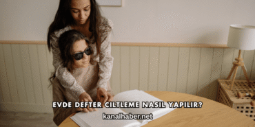Evde Defter Ciltleme Nasıl Yapılır?