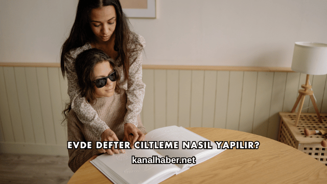 Evde Defter Ciltleme Nasıl Yapılır?