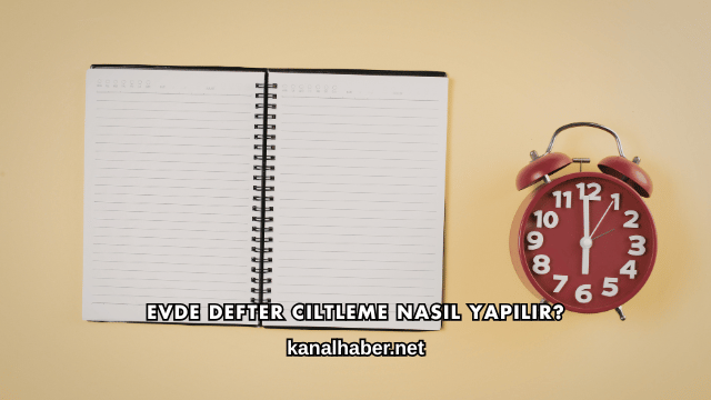 Evde Defter Ciltleme Nasıl Yapılır?