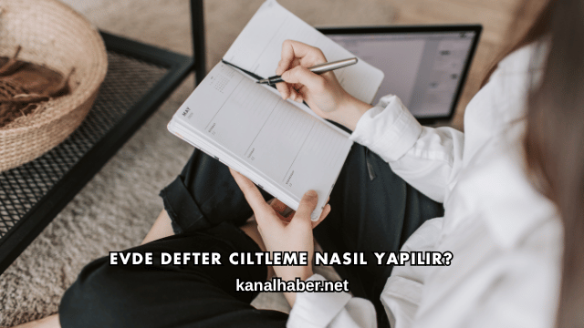Evde Defter Ciltleme Nasıl Yapılır?