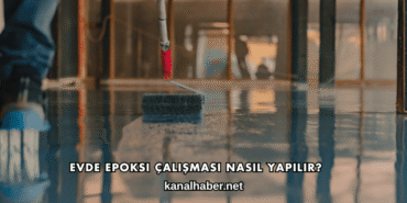 Evde Epoksi Çalışması Nasıl Yapılır?