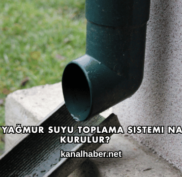 Evde Yağmur Suyu Toplama Sistemi Nasıl Kurulur?