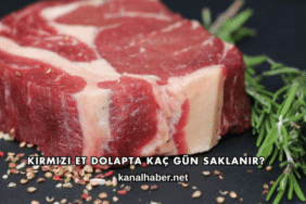 Kırmızı Et Dolapta Kaç Gün Saklanır?