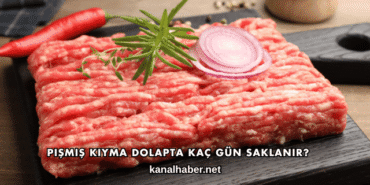 Pişmiş Kıyma Dolapta Kaç Gün Saklanır?