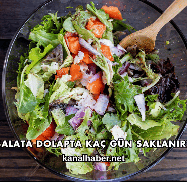 Salata Dolapta Kaç Gün Saklanır?