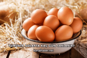 Yumurta Dolapta Kaç Gün Saklanır?